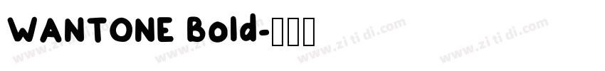 WANTONE Bold字体转换